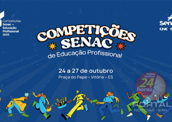 Senac-ES divulga detalhes da programação que ocorrerá em conjunto com as Competições Senac de Educação Profissional