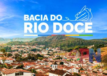 Municípios da Bacia do Rio Doce serão beneficiados com cerca de R$ 58,5 bilhões com o novo acordo de reparação 